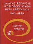 Jajačko područje u oslobodilačkom ratu i revoluciji 1941-1945.