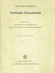 Hethitisches Elementarbuch II. Lesestücke in Transkription mit Erlaüterungen und Wörterverzeichnis