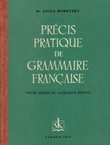 Precis pratique de grammaire francaise (4.ed.)