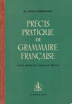 Precis pratique de grammaire francaise (4.ed.)