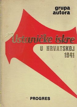 Ustaničke iskre u Hrvatskoj 1941.