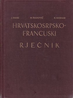 Hrvatskosrpsko-francuski rječnik (2.dop.izd.)