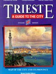 Trieste. A Guide to the City