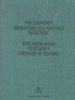 Talijansko-hrvatski ili srpski rječnik (6.proš.izd.)