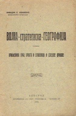 Vojna-strategiska-geografija. Kraljevina Srba, Hrvata i Slovenaca i susedne države