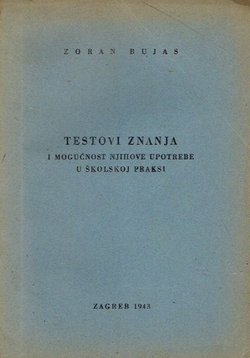 Testovi znanja i mogućnost njihove upotrebe u školskoj praksi