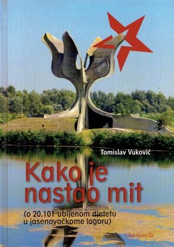 Kako je nastao mit (o 20.101 ubijenom djetetu u jasenovačkome logoru)
