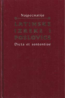Najpoznatije latinske izreke i poslovice (2.izd.)