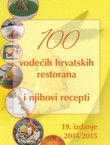 100 vodećih hrvatskih restorana i njihovi recepti (19.izd.)
