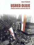 Usred oluje. Politička tranzicija u Hrvatskoj 1989./90.