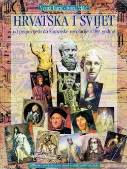 Hrvatska i svijet od prapovijesti do Francuske revolucije 1789. godine