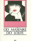 Od Mašenjke do Lolite. Pripovjedački svijet Vladimira Nabokova
