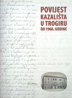 Povijest kazališta u Trogiru do 1960. godine
