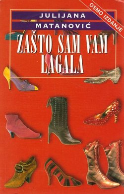 Zašto sam vam lagala (8.izd.)