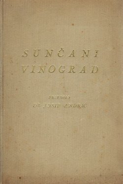 Sunčani vinogradi. Zbornik hrvatskih katoličkih pripovjedača 1918.-1943.