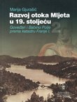 Razvoj otoka Mljeta u 19. stoljeću II. Goveđari i Babino Polje prema katastru Franje I.