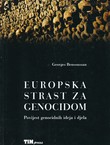 Europska strast za genocidom. Povijest genocidnih ideja i djela