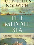 The Middle Sea. A History of the Mediterranean