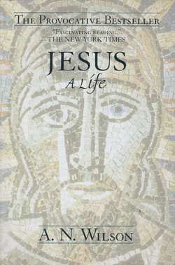 Jesus. A Life