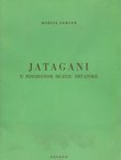 Jatagani u Povijesnom muzeju Hrvatske