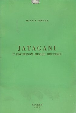 Jatagani u Povijesnom muzeju Hrvatske