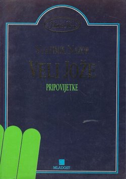 Veli Jože. Pripovijetke i ep Medvjed Brundo
