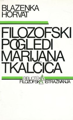 Filozofski pogledi Marijana Tkalčića