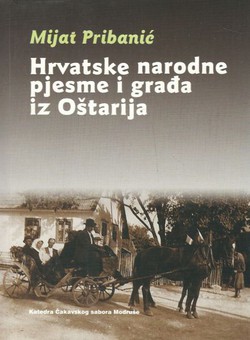 Hrvatske narodne pjesme i građa iz Oštarija (1899.-1901.)