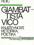 Giambattista Vico. Književnost, retorika, poetika