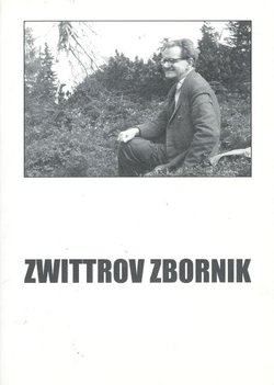 Zwittrov zbornik. Ob stoletnici rojstva zgodovinarja dr. Frana Zwittra (1905-1988)