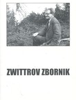 Zwittrov zbornik. Ob stoletnici rojstva zgodovinarja dr. Frana Zwittra (1905-1988)