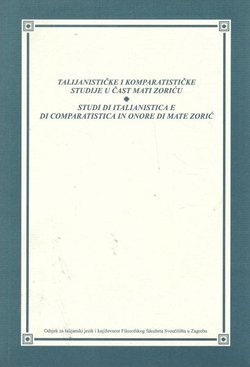 Talijanističke i komparatističke studije u čast Mati Zoriću / Studi di italianistica e di comparatistica in odore di Mate Zorić