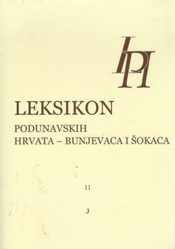 Leksikon podunavskih Hrvata- Bunjevaca i Šokaca 11 (J)