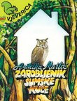 Zarobljenik šumske kuće