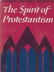 The Spirit of Protestantism