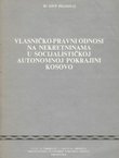 Vlasničko-pravni odnosi na nekretninama u Socijalističkoj Autonomnoj Pokrajini Kosovo