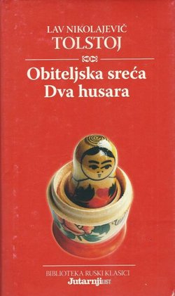 Obiteljska sreća / Dva husara