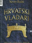 Hrvatski vladari. Knezovi, kraljevi, biskupi