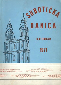 Subotička danica. Kalendar 1971