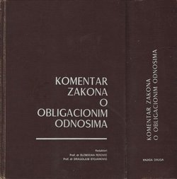 Komentar zakona o obligacionim odnosima I-II