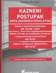 Kazneni postupak. Nova zakonska regulativa