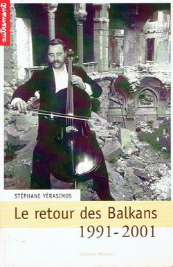 Le retour des Balkans 1991-2001