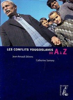 Les conflits Yougoslaves de A a Z