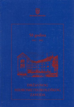 50 godina rada Državnog hidrometeoroškog zavoda 1947-1997