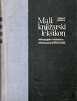 Mali knjižarski leksikon. Bibliografsko-bibliofilsko-bibliotekarski priručnik