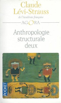Anthropologie structurale deux