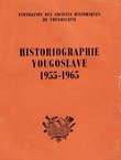 Historiographie Yougoslave 1955-1965