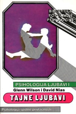 Psihologija ljubavi I. Tajne ljubavi