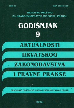 Aktualnosti hrvatskog zakonodavstva i pravne prakse. Godišnjak 9/2002