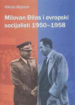 Milovan Đilas i evropski socijalisti 1950-1958